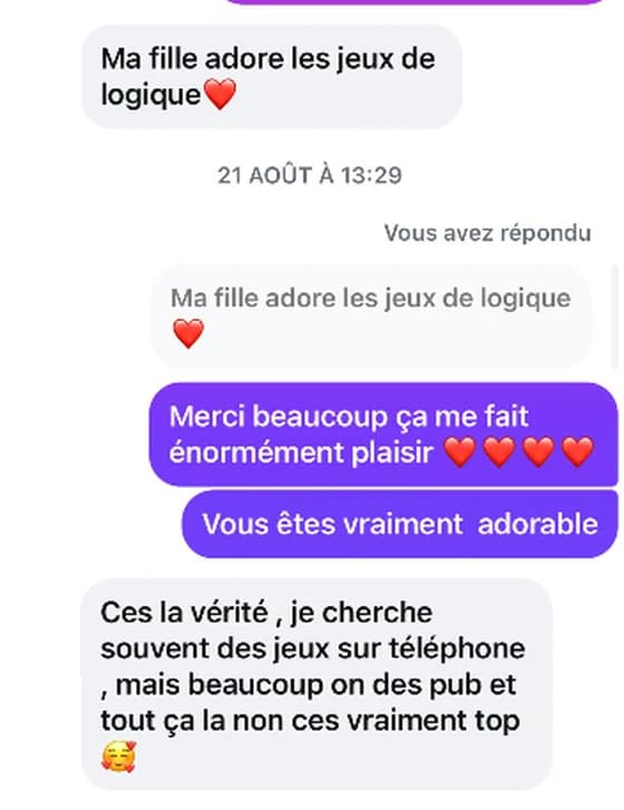 Conversation Instagram : ma fille adore les jeux de logique. Beaucoup de jeux sur téléphone ont des pubs, là non, c’est vraiment top.